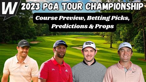 Tour Championship: Picks, Predictions and Odds .